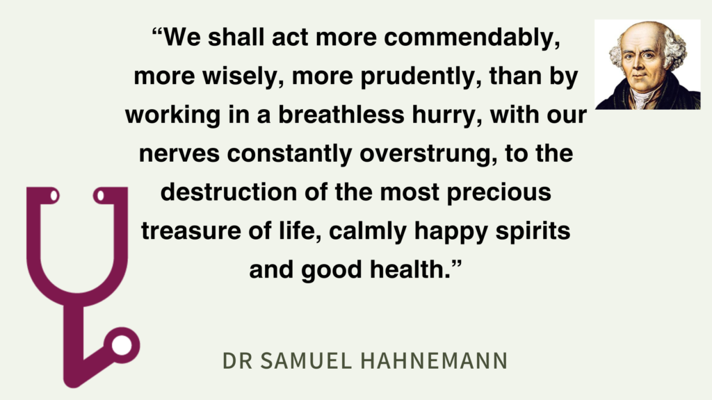 Quotes by Dr Samuel Hahnemann 